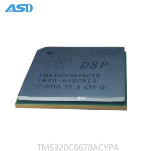 TMS320C6678ACYPA 集成电路（IC）嵌入式 DSP数字信号处理器）